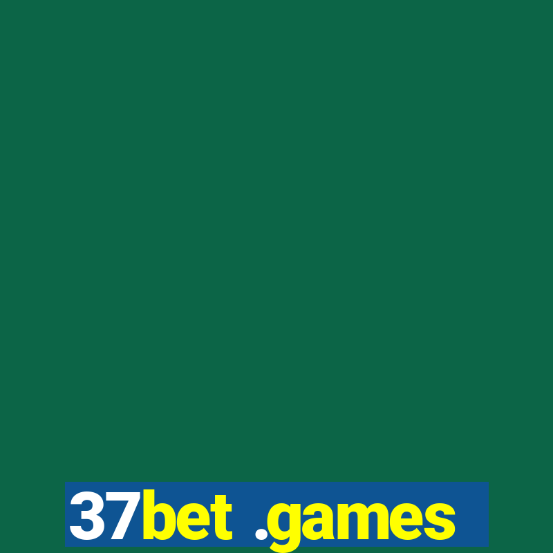 37bet .games